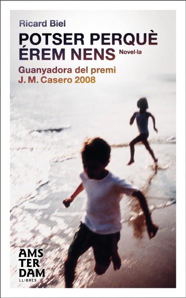 POTSER PERQUE EREM NENS | 9788493687908 | BIEL, RICARD | Llibreria Online de Banyoles | Comprar llibres en català i castellà online