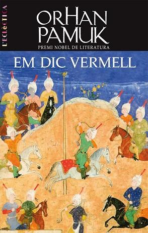 EM DIC VERMELL | 9788498242331 | PAMUK, ORHAN | Llibreria L'Altell - Llibreria Online de Banyoles | Comprar llibres en català i castellà online - Llibreria de Girona