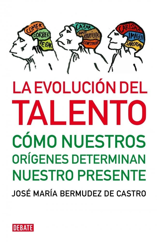 EVOLUCION DEL TALENTO , LA | 9788483068472 | BERMUDEZ DE CASTRO , JOSE MARIA | Llibreria L'Altell - Llibreria Online de Banyoles | Comprar llibres en català i castellà online - Llibreria de Girona
