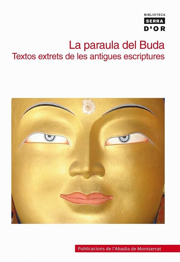 PARAULA DEL BUDA, LA | 9788498830422 | SOLÉ-LERIS, AMADEU | Llibreria Online de Banyoles | Comprar llibres en català i castellà online