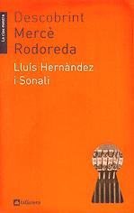 DESCOBRINT MERCÈ RODOREDA | 9788424629489 | HERNANDEZ SONALI, LLUIS | Llibreria Online de Banyoles | Comprar llibres en català i castellà online