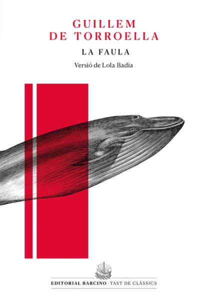 LA FAULA | 9788472268517 | DE TORROELLA, GUILLEM | Llibreria Online de Banyoles | Comprar llibres en català i castellà online