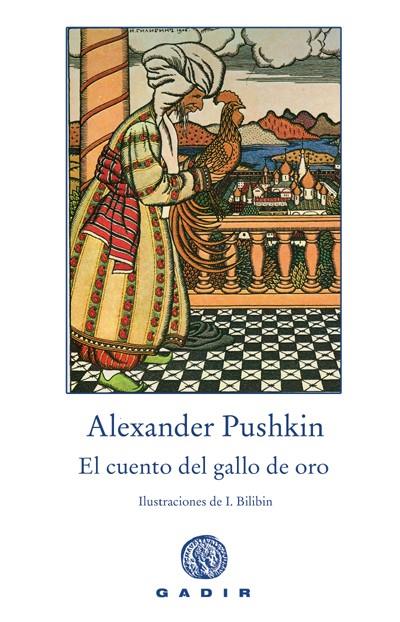 CUENTO DEL GALLO DE ORO,EL | 9788496974111 | PUSHKIN,ALEXANDER | Llibreria Online de Banyoles | Comprar llibres en català i castellà online
