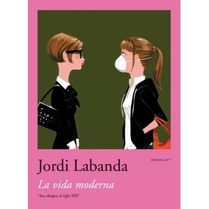 VIDA MODERNA | 9788492480029 | LABANDA, JORDI | Llibreria Online de Banyoles | Comprar llibres en català i castellà online