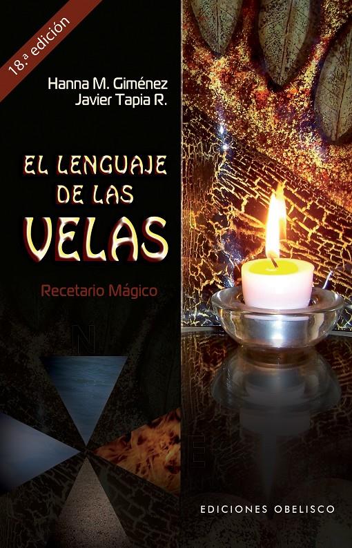 LENGUAJE DE LAS VELAS, EL | 9788497777414 | GIMENEZ, HANNA M. / TAPIA R., JAVIER | Llibreria Online de Banyoles | Comprar llibres en català i castellà online