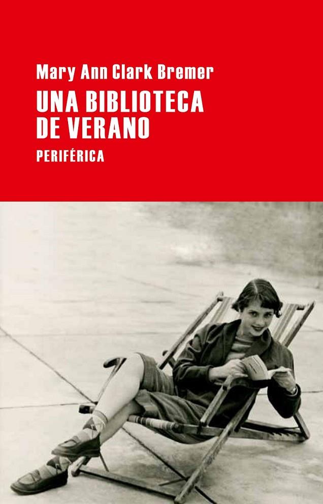 UNA BIBLIOTECA DE VERANO | 9788492865598 | CLARK BREMER, MARY ANN | Llibreria L'Altell - Llibreria Online de Banyoles | Comprar llibres en català i castellà online - Llibreria de Girona