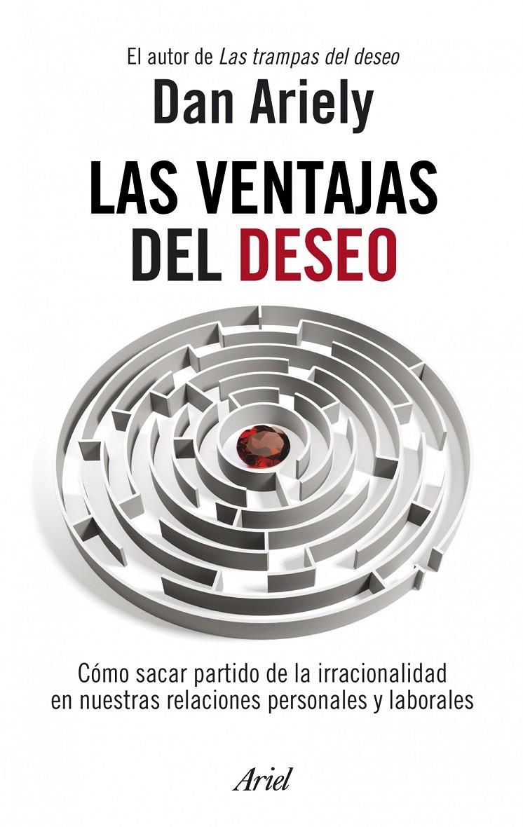 VENTAJAS DEL DESEO,LAS | 9788434469686 | ARIELY,DAN | Llibreria L'Altell - Llibreria Online de Banyoles | Comprar llibres en català i castellà online - Llibreria de Girona