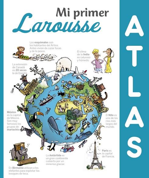 MI PRIMER ATLAS LAROUSSE | 9788416641307 | LAROUSSE EDITORIAL | Llibreria Online de Banyoles | Comprar llibres en català i castellà online