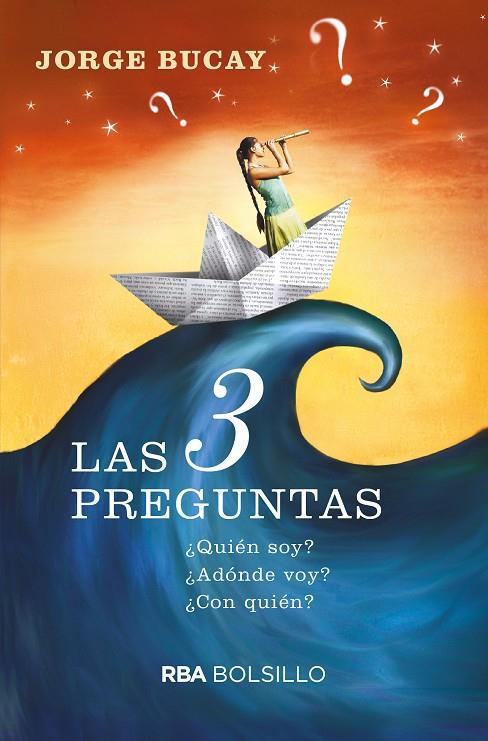 LAS 3 PREGUNTAS | 9788490569849 | BUCAY , JORGE | Llibreria Online de Banyoles | Comprar llibres en català i castellà online
