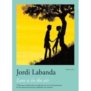 LOVE IS IN THE AIR | 9788492480012 | LABANDA, JORDI | Llibreria Online de Banyoles | Comprar llibres en català i castellà online