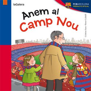 ANEM AL CAMP NOU | 9788424652944 | SANS MESTRE, CRISTINA | Llibreria Online de Banyoles | Comprar llibres en català i castellà online