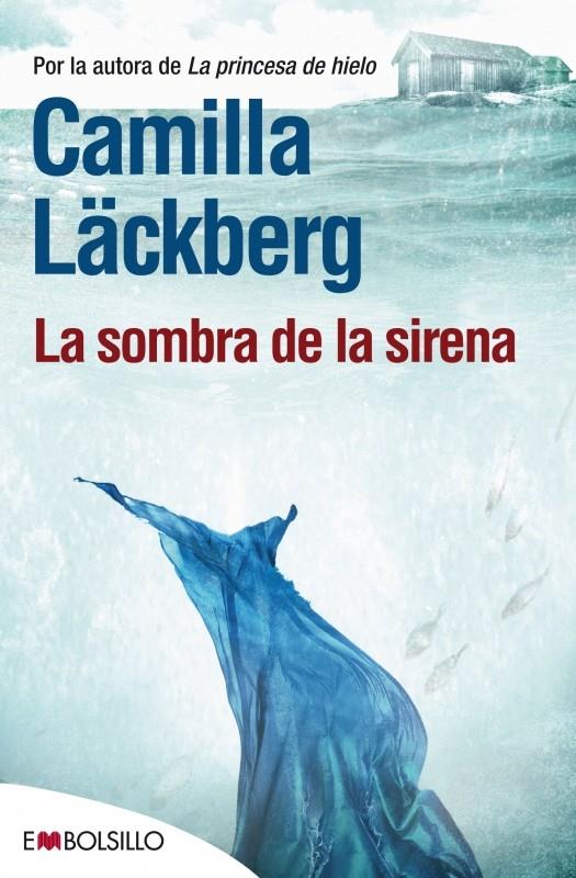 SOMBRA DE LA SIRENA, LA | 9788415140924 | LÄCKBERG, CAMILA | Llibreria Online de Banyoles | Comprar llibres en català i castellà online