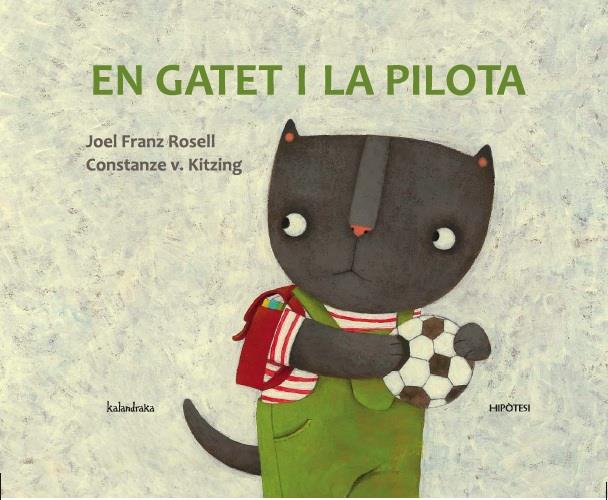EN GATET I LA PILOTA | 9788415170211 | FRANZ ROSELL, JOEL | Llibreria L'Altell - Llibreria Online de Banyoles | Comprar llibres en català i castellà online - Llibreria de Girona