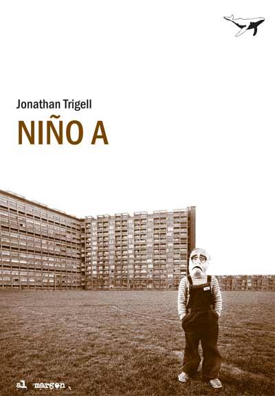 NIÑO A | 9788493805128 | JONATHAN TRIGELL | Llibreria Online de Banyoles | Comprar llibres en català i castellà online