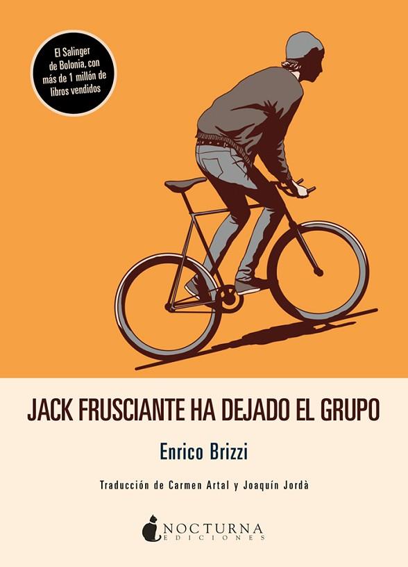 JACK FRUSCIANTE HA DEJADO EL GRUPO | 9788417834593 | BRIZZI, ENRICO | Llibreria L'Altell - Llibreria Online de Banyoles | Comprar llibres en català i castellà online - Llibreria de Girona