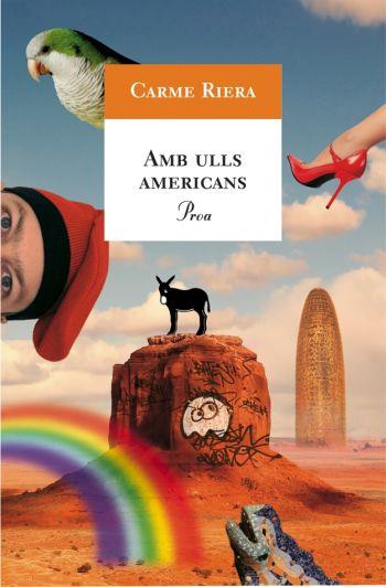 AMB ULLS AMERICANS | 9788484375746 | RIERA, CARME | Llibreria L'Altell - Llibreria Online de Banyoles | Comprar llibres en català i castellà online - Llibreria de Girona