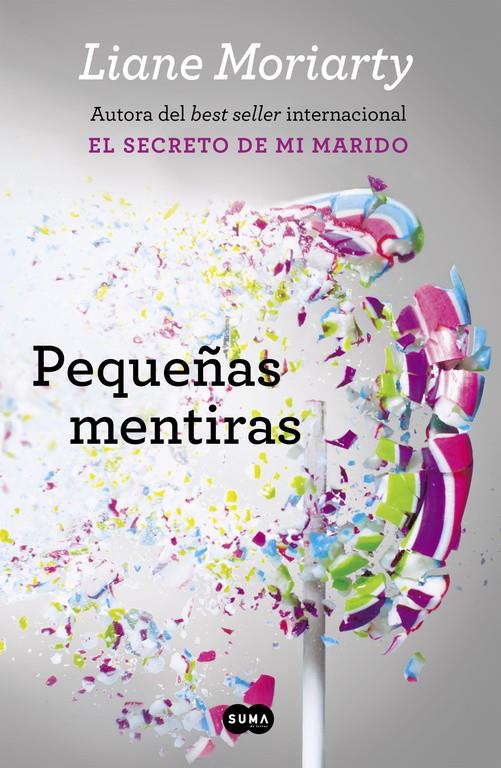 PEQUEÑAS MENTIRAS | 9788483659229 | MORIARTY,LIANE | Llibreria L'Altell - Llibreria Online de Banyoles | Comprar llibres en català i castellà online - Llibreria de Girona