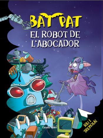 ROBOT DE L´ABOCADOR,EL | 9788499323268 | BAT PAT | Llibreria Online de Banyoles | Comprar llibres en català i castellà online