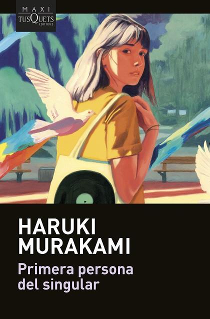 PRIMERA PERSONA DEL SINGULAR | 9788411071680 | MURAKAMI, HARUKI | Llibreria L'Altell - Llibreria Online de Banyoles | Comprar llibres en català i castellà online - Llibreria de Girona