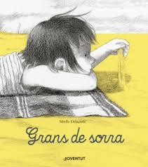 GRANS DE SORRA | 9788426145567 | DELACROIX, SIBYLLE | Llibreria L'Altell - Llibreria Online de Banyoles | Comprar llibres en català i castellà online - Llibreria de Girona