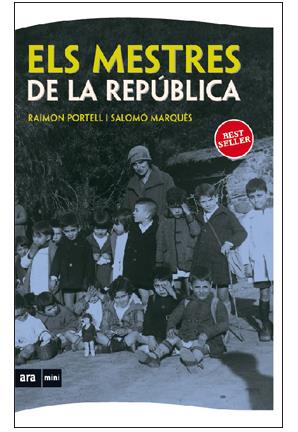 ELS MESTRES DE LA REPÚBLICA MINI | 9788493967901 | RAIMON PORTELL Y SALOMÓ MARQUÉS | Llibreria L'Altell - Llibreria Online de Banyoles | Comprar llibres en català i castellà online - Llibreria de Girona