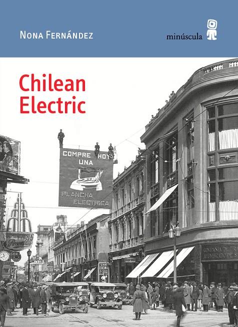 CHILEAN ELECTRIC | 9788494836619 | FERNÁNDEZ, NONA | Llibreria L'Altell - Llibreria Online de Banyoles | Comprar llibres en català i castellà online - Llibreria de Girona