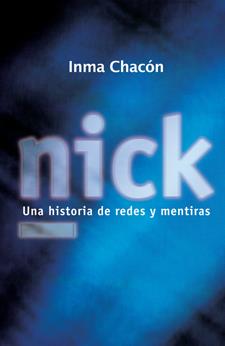NICK | 9788424642877 | CHACÓN, INMA | Llibreria Online de Banyoles | Comprar llibres en català i castellà online