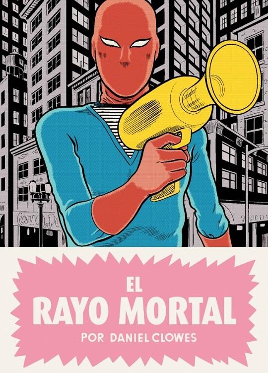 RAYO MORTAL, EL | 9788439726388 | CLOWES, DANIEL | Llibreria Online de Banyoles | Comprar llibres en català i castellà online