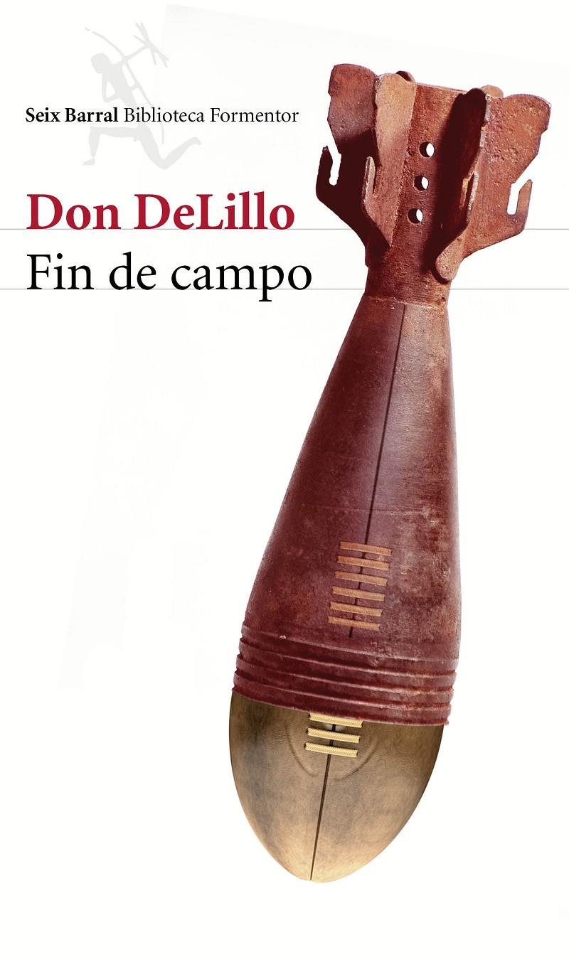 FIN DE CAMPO | 9788432225208 | DELILLO DON  | Llibreria Online de Banyoles | Comprar llibres en català i castellà online