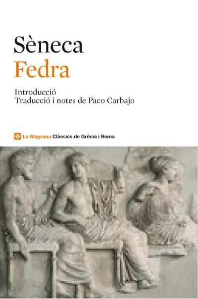 FEDRA | 9788482645889 | SÈNCA | Llibreria Online de Banyoles | Comprar llibres en català i castellà online