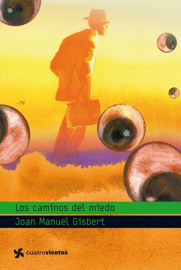 CAMINOS DEL MIEDO, LOS | 9788408090854 | GISBERT, JOAN MANUEL | Llibreria L'Altell - Llibreria Online de Banyoles | Comprar llibres en català i castellà online - Llibreria de Girona