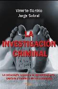 INVESTIGACION CRIMINAL: LA PSICOLOGIA APLICADA A LA CAPTURA DE LOS CRIMINALES, LA | 9788493592684 | GARRIDO, VICENTE. SOBRAL, JORGE | Llibreria Online de Banyoles | Comprar llibres en català i castellà online