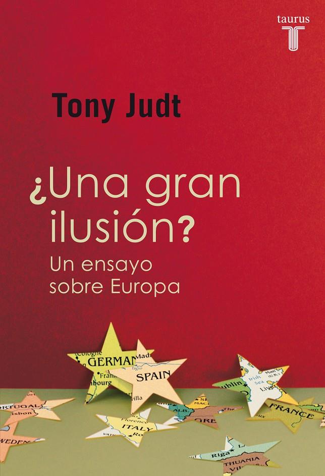 UNA GRAN ILUSIÓN? | 9788430601226 | JUDT, TONY | Llibreria Online de Banyoles | Comprar llibres en català i castellà online