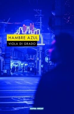 HAMBRE AZUL | 9788412478730 | DI GRADO, VIOLA | Llibreria L'Altell - Llibreria Online de Banyoles | Comprar llibres en català i castellà online - Llibreria de Girona