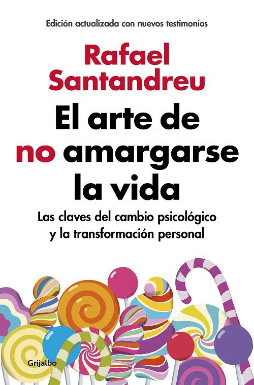 ARTE DE NO AMARGARSE LA VIDA (EDICIÓN ACTUALIZADA CON NUEVOS TESTIMONIOS), EL | 9788425355868 | SANTANDREU, RAFAEL | Llibreria L'Altell - Llibreria Online de Banyoles | Comprar llibres en català i castellà online - Llibreria de Girona