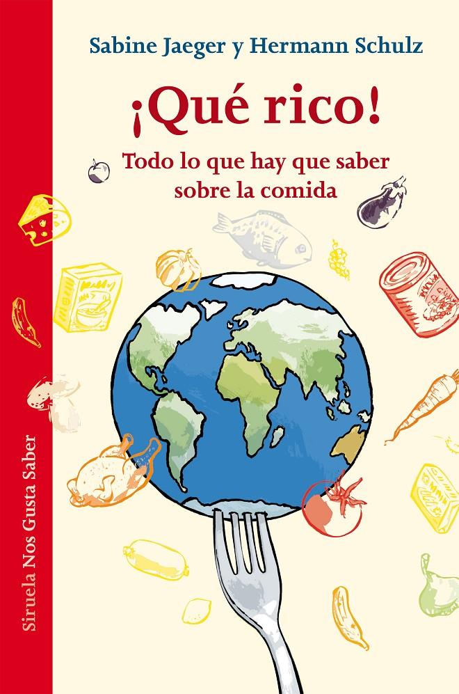 ¡QUÉ RICO! | 9788416396009 | JAEGER, SABINE/SCHULZ, HERMANN | Llibreria L'Altell - Llibreria Online de Banyoles | Comprar llibres en català i castellà online - Llibreria de Girona