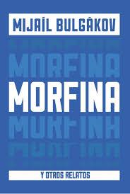 MORFINA | 9788494591365 | BULGAKOV MIJAIL  | Llibreria Online de Banyoles | Comprar llibres en català i castellà online