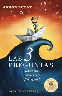 3 PREGUNTAS, LAS | 9788498671179 | BUCAY, JORGE | Llibreria Online de Banyoles | Comprar llibres en català i castellà online
