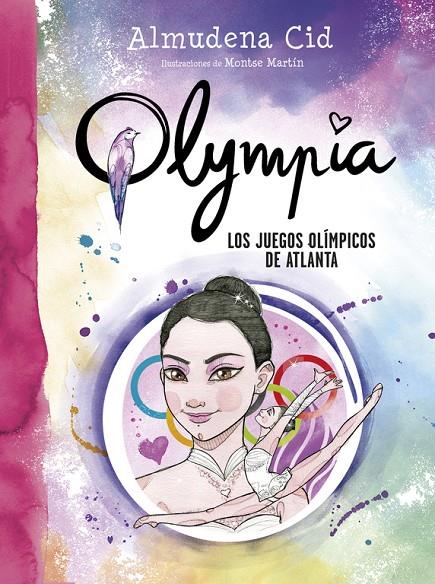 LOS JUEGOS OLÍMPICOS DE ATLANTA (SERIE OLYMPIA 9) | 9788420484587 | ALMUDENA CID | Llibreria Online de Banyoles | Comprar llibres en català i castellà online