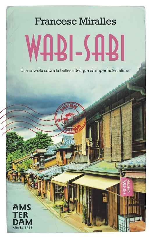 WABI-SABI | 9788415645009 | MIRALLES CONTIJOCH, FRANCESC | Llibreria Online de Banyoles | Comprar llibres en català i castellà online