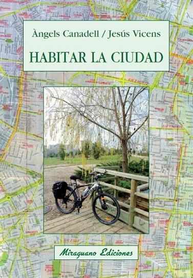 HABITAR LA CIUDAD | 9788478133567 | CANADELL ÀNGELS -VICENS JASÚS | Llibreria Online de Banyoles | Comprar llibres en català i castellà online