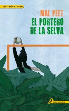 PORTERO DE LA SELVA, EL | 9788498382860 | PEET, MAL | Llibreria L'Altell - Llibreria Online de Banyoles | Comprar llibres en català i castellà online - Llibreria de Girona