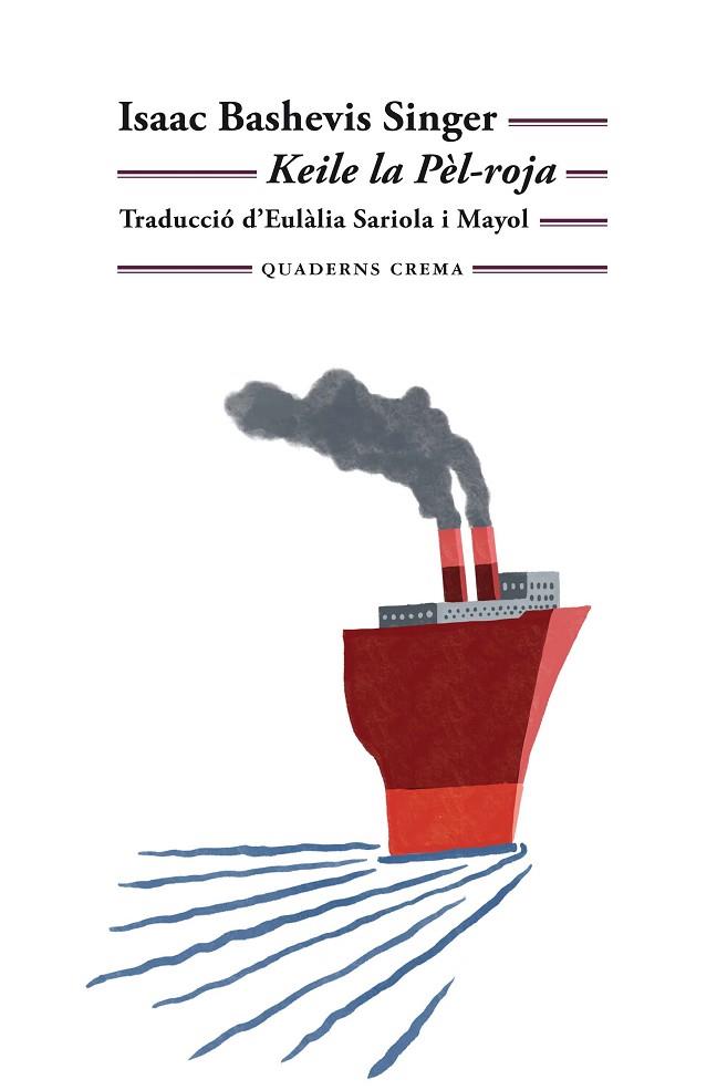 KEILE LA PÈL-ROJA | 9788477276746 | SINGER, ISAAC BASHEVIS | Llibreria L'Altell - Llibreria Online de Banyoles | Comprar llibres en català i castellà online - Llibreria de Girona