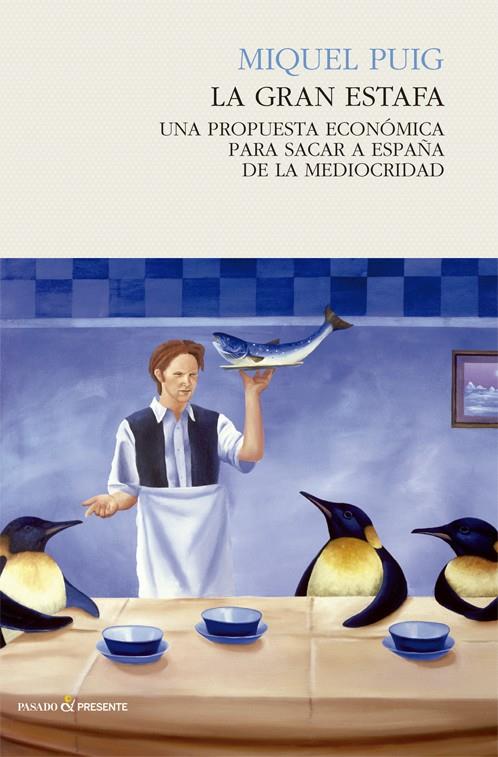 LA GRAN ESTAFA | 9788494427213 | PUIG, MIQUEL | Llibreria Online de Banyoles | Comprar llibres en català i castellà online