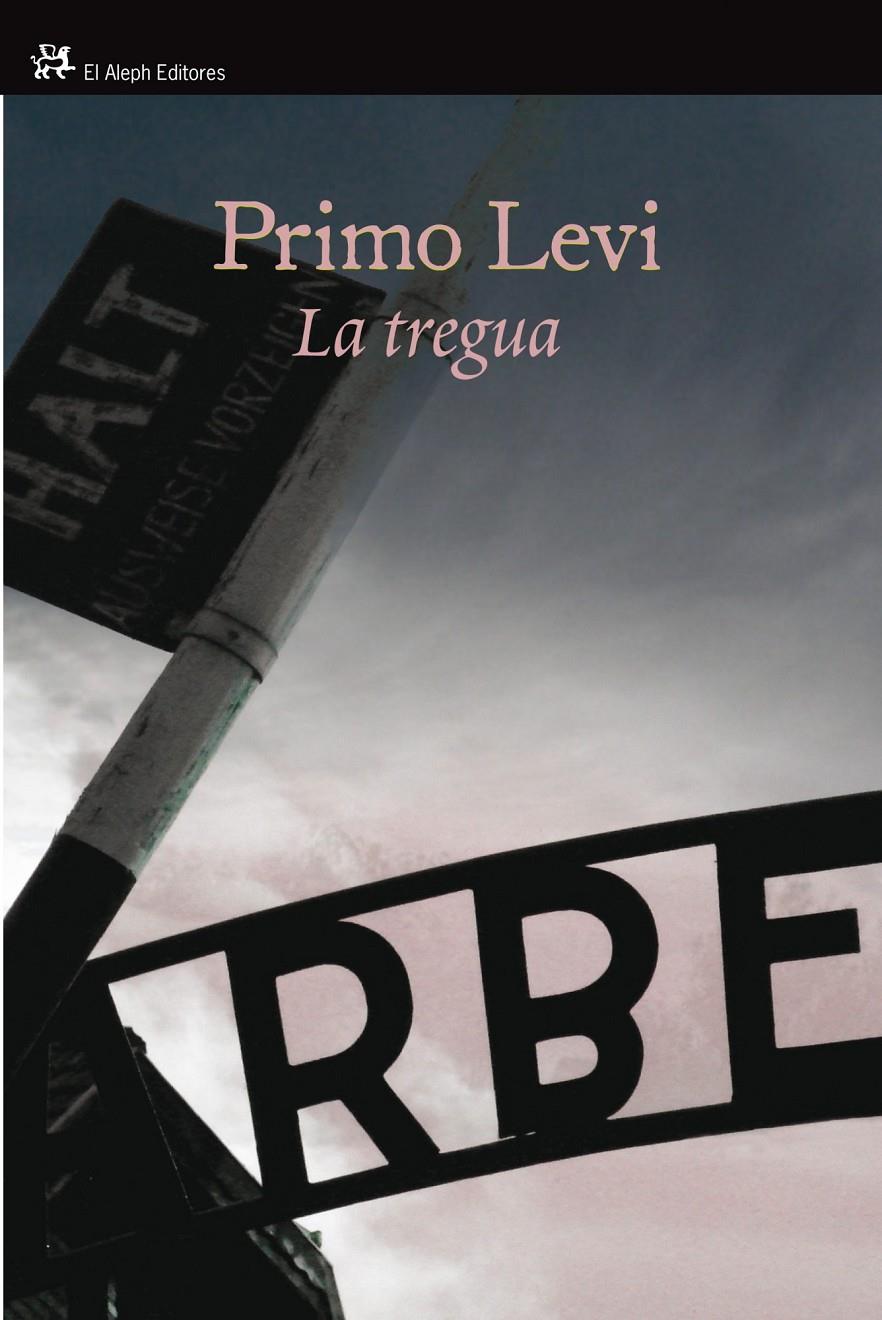 TREGUA, LA | 9788476699782 |  LEVI PRIMO | Llibreria L'Altell - Llibreria Online de Banyoles | Comprar llibres en català i castellà online - Llibreria de Girona