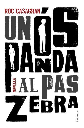 OS PANDA AL PAS DE ZEBRA, UN | 9788466411240 | CASAGRAN, ROC | Llibreria L'Altell - Llibreria Online de Banyoles | Comprar llibres en català i castellà online - Llibreria de Girona