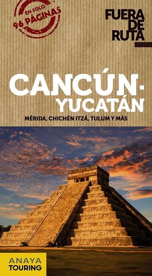 CANCÚN Y YUCATÁN | 9788491580096 | ROBLES, DANIEL | Llibreria Online de Banyoles | Comprar llibres en català i castellà online