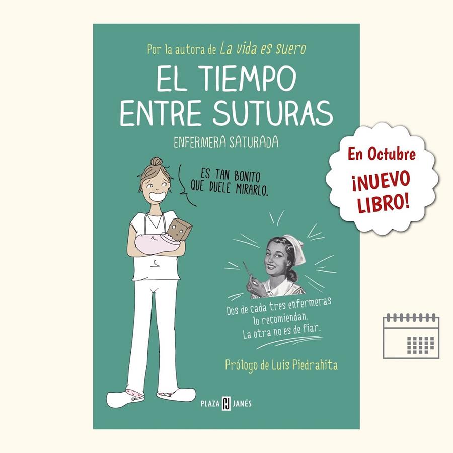 TIEMPO ENTRE SUTURAS,EL | 9788401015878 | ENFERMERA SATURADA | Llibreria L'Altell - Llibreria Online de Banyoles | Comprar llibres en català i castellà online - Llibreria de Girona