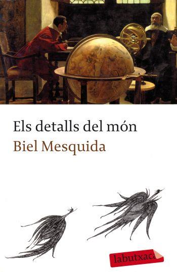 ELS DETALLS DEL MÓN | 9788499301358 | MESQUIDA, BIEL | Llibreria Online de Banyoles | Comprar llibres en català i castellà online