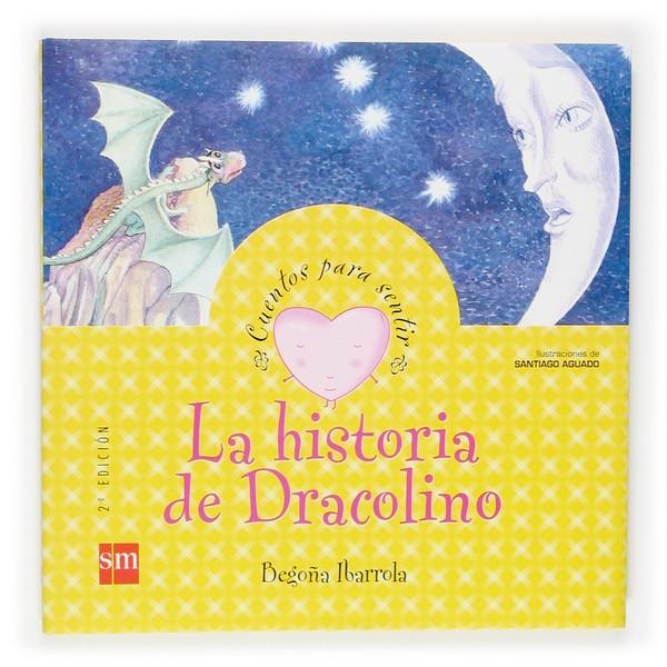 LA HISTORIA DE DRACOLINO | 9788467502572 | BEGOÑA IBARROLA | Llibreria Online de Banyoles | Comprar llibres en català i castellà online